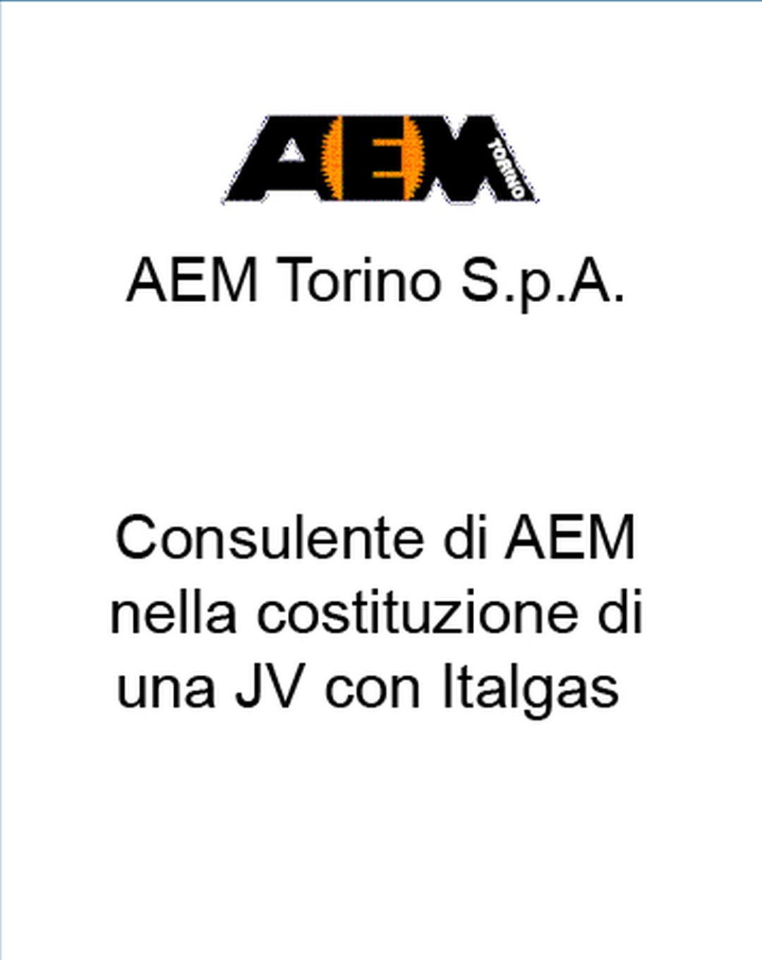Consulente di AEM nella costituzione di una JV con Italgas