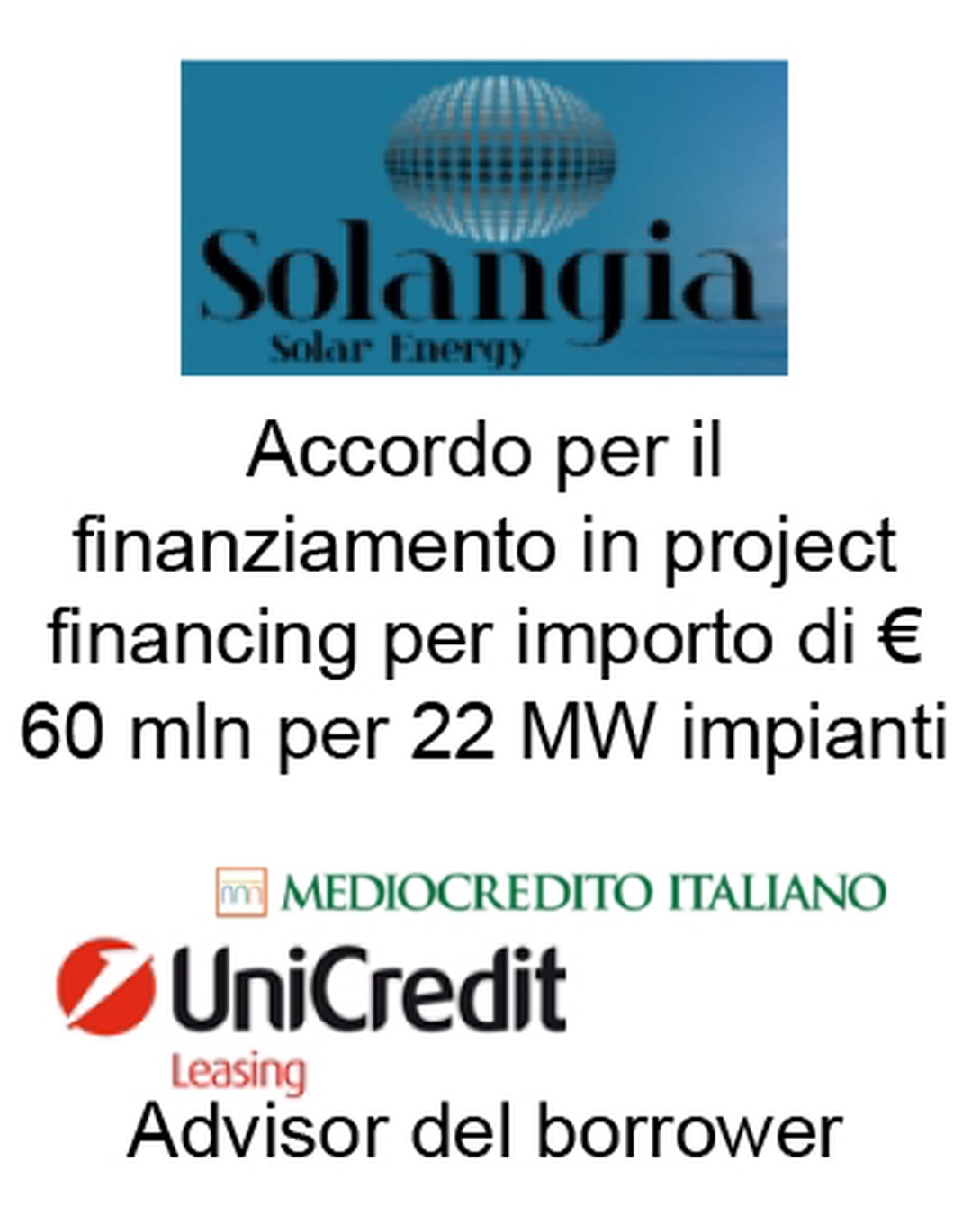 Accordo per il finanziamento in project financing per importo di € 60 mln per 22 MW impianti PV con